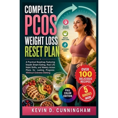 (영문도서)Complete PCOS Weight Loss Reset Plan: A Practical Roadmap Featuring Insulin Smar... Paperback, Independently Published, English, 9798199003483