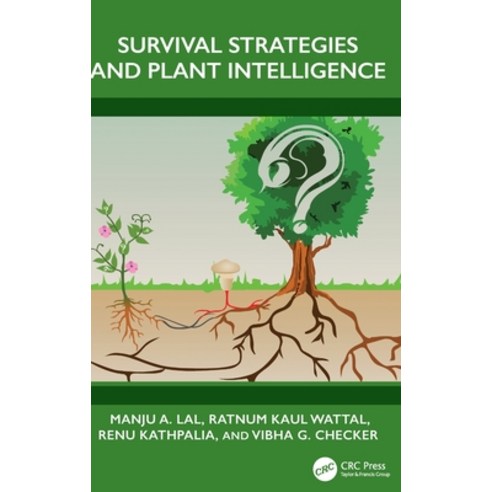 (영문도서)Survival Strategies and Plant Intelligence Hardcover, CRC Press, English, 9781032976600