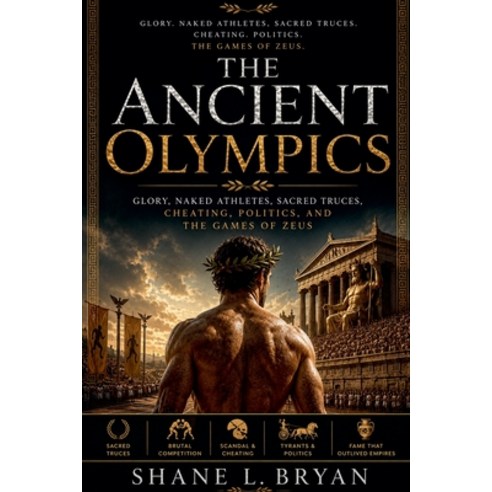 (영문도서)The Ancient Olympics Paperback, Black Bell Books, English, 9798235363403