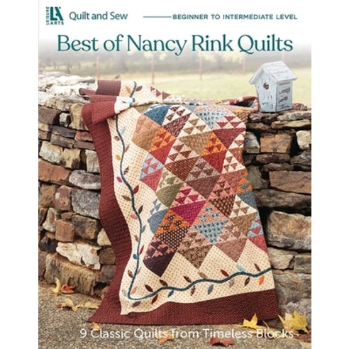 (영문도서)Best of Nancy Rink Quilts: 9 Classic Quilts from Timeless Blocks Paperback, Leisure Arts, English, 9781464791130