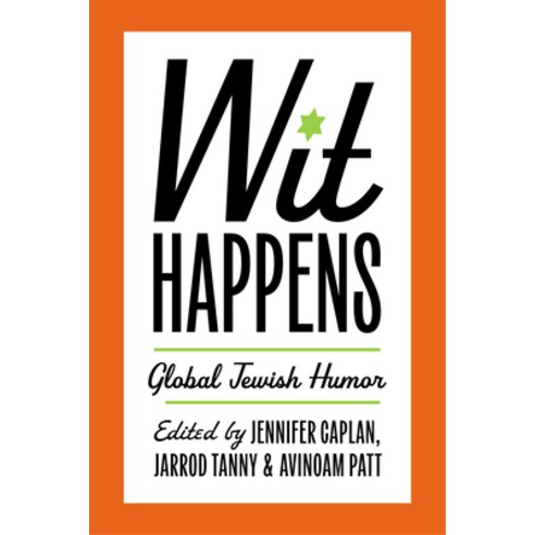(영문도서)Wit Happens: Global Jewish Humor Hardcover, Wayne State University Press, English, 9780814352588