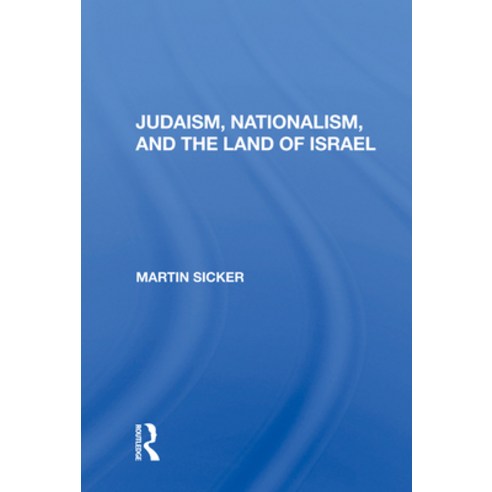 (영문도서)Judaism Nationalism and the Land of Israel Hardcover, Routledge, English, 9780367015718