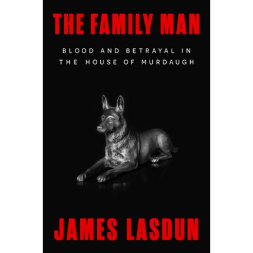 (영문도서)The Family Man: Blood and Betrayal in the House of Murdaugh Hardcover, W. W. Norton & Company, English, 9781324075325