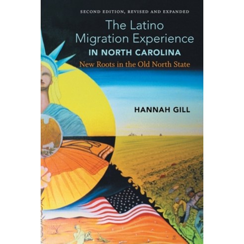 (영문도서)The Latino Migration Experience in North Carolina Revised and Expanded Second E... Paperback, University of North Carolin..., English, 9781469646411
