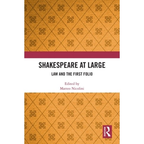 (영문도서)Shakespeare at Large: Law and the First Folio Hardcover, Routledge, English, 9781041290827