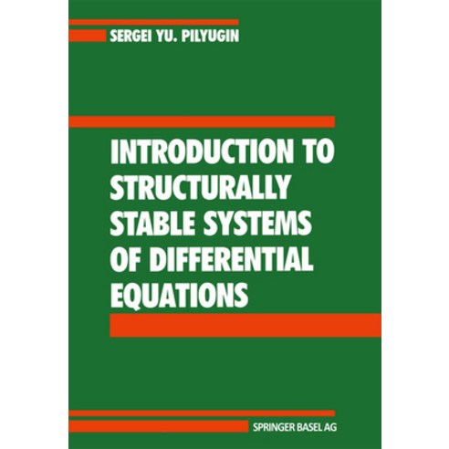 (영문도서)Introduction to Structurally Stable Systems of Differential Equations Hardcover, Birkhauser, English, 9783764325749