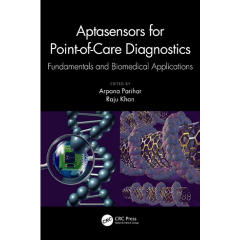 (영문도서)Aptasensors for Point-of-Care Diagnostics: Fundamentals and Biomedical Applications Paperback, CRC Press, English, 9781032302645