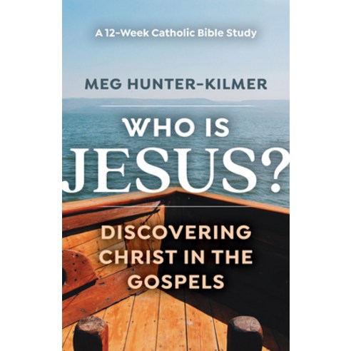 (영문도서)Who Is Jesus?: Discovering Christ in the Gospels: A 12-Week Catholic Bible Study Paperback, Ave Maria Press, English, 9781646804399
