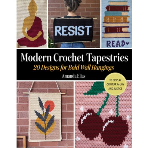 (영문도서)Modern Crochet Tapestries: 20 Designs for Bold Wall Hangings to Display or Wear... Paperback, Rocky Nook, English, 9798888144633