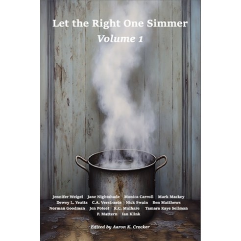 (영문도서)Let the Right One Simmer Volume 1 Paperback, Campfire Publishing, English, 9798990531741