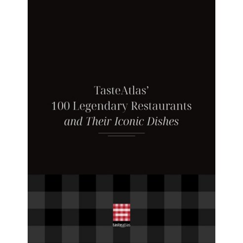 (영문도서)Tasteatlas' 100 Legendary Restaurants and Their Iconic Dishes Hardcover, Turner, English, 9798887981789