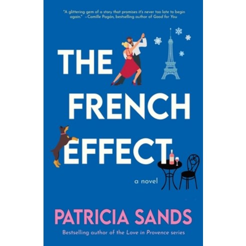 (영문도서)The French Effect Paperback, Patricia Sands Books, English, 9781069128126