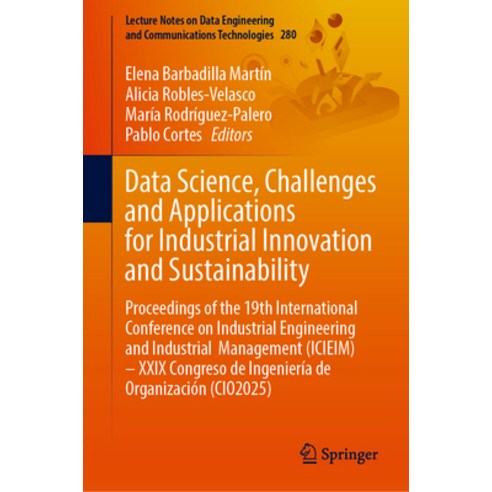 (영문도서)Data Science Challenges and Applications for Industrial Innovation and Sustaina... Hardcover, Springer, English, 9783032120984