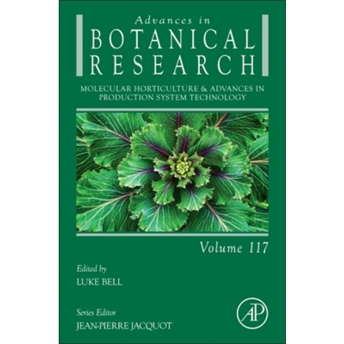 (영문도서)Molecular Horticulture & Advances in Production System Technology: Volume 117 Hardcover, Academic Press, English, 9780443416484
