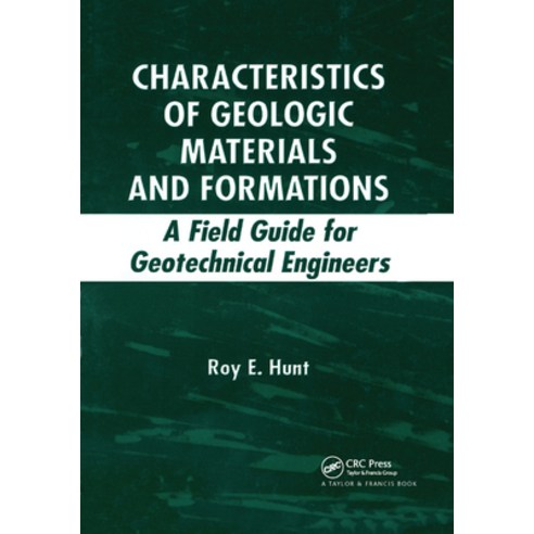 (영문도서)Characteristics of Geologic Materials and Formations: A Field Guide for Geotechn... Paperback, CRC Press, English, 9780367390044