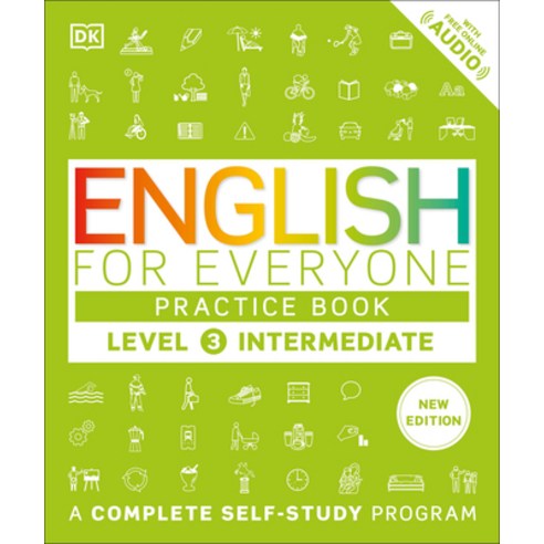 (영문도서) English for Everyone Practice Book Level 3 Intermediate Paperback, DK Publishing (Dorling Kind..., 9780593968109
