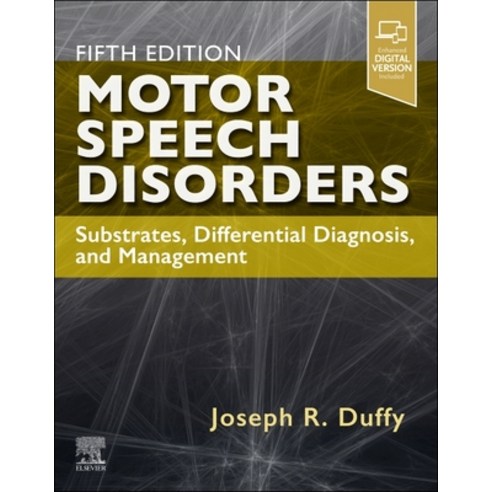 (영문도서)Motor Speech Disorders: Substrates Differential Diagnosis and Management Paperback, Mosby, English, 9780443110313