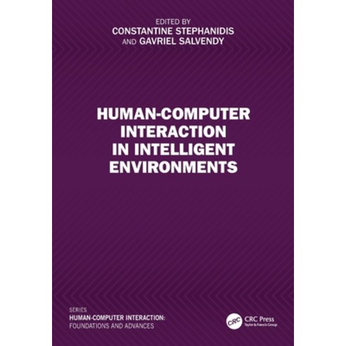 (영문도서)Human-Computer Interaction in Intelligent Environments Paperback, CRC Press, English, 9781032791388