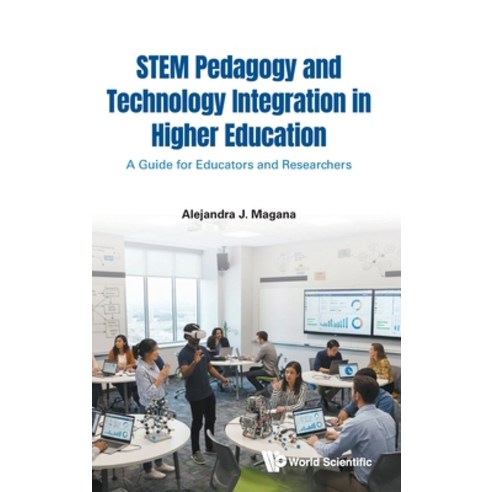 (영문도서)Stem Pedagogy and Technology Integration in Higher Education Hardcover, English, 9789819826711