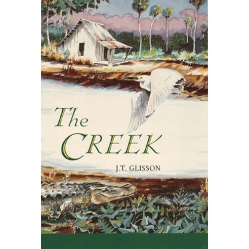 (영문도서)The Creek Hardcover, English, 9780813056012, University Press of Florida