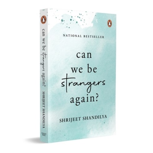 (영문도서)Can We Be Strangers Again?: A National Bestseller Paperback, English, 9780143475927, Ebury Press