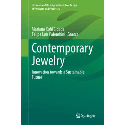 (영문도서)Contemporary Jewelry: Innovation Towards a Sustainable Future Hardcover, Springer, English, 9783032134073