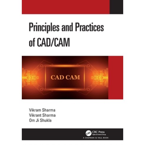 (영문도서)Principles and Practices of CAD/CAM Paperback, CRC Press, English, 9781032396767