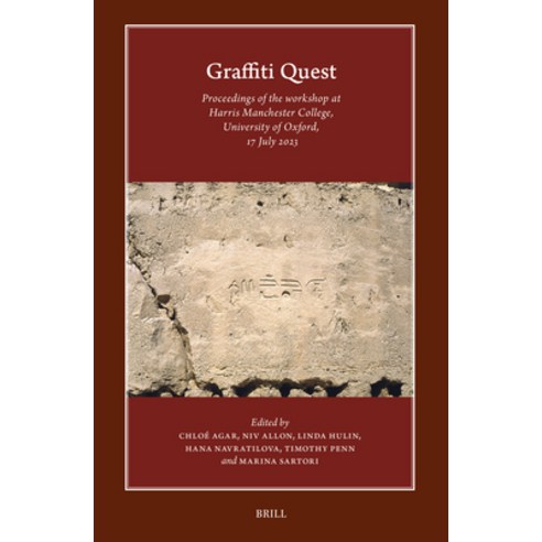 (영문도서)Graffiti Quest: Proceedings of the Workshop at Harris Manchester College Univer... Hardcover, Brill, English, 9789004765115