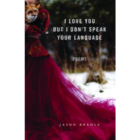(영문도서)I Love You But I Don't Speak Your Language: Poems Paperback, University of Massachusetts..., English, 9781625349279
