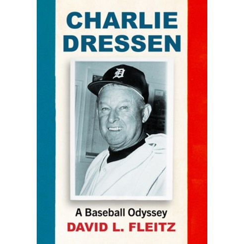 (영문도서)Charlie Dressen: A Baseball Odyssey Paperback, McFarland & Company, English, 9781476695143