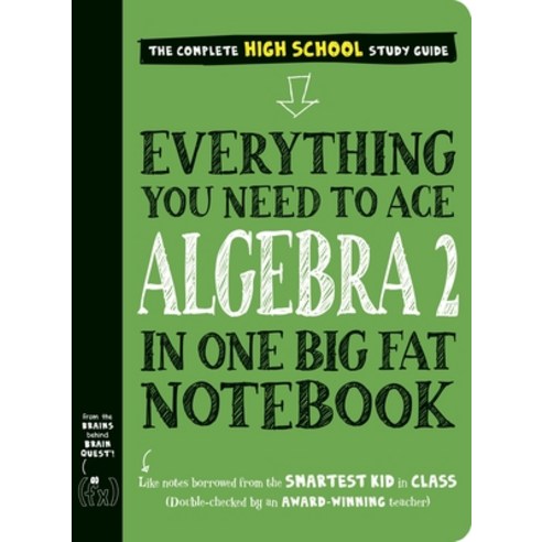 (영문도서)Everything You Need to Ace Algebra 2 in One Big Fat Notebook Paperback, Workman Kids, English, 9781523525928