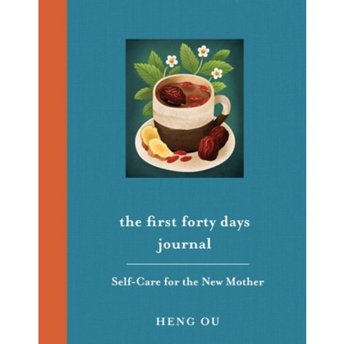 (영문도서)The First Forty Days Journal: Self-Care for the New Mother Hardcover, Abrams Books, English, 9781419788833