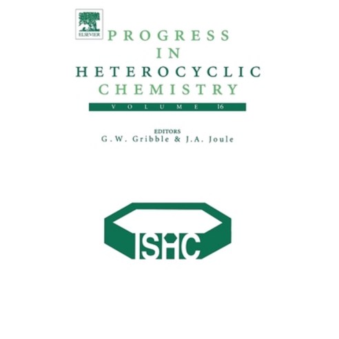 (영문도서)Progress in Heterocyclic Chemistry: Volume 16 Hardcover, Elsevier Science, English, 9780080444826