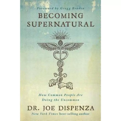 당신도 초자연적이 될수 있다 Becoming Supernatural How Common People Are Doing