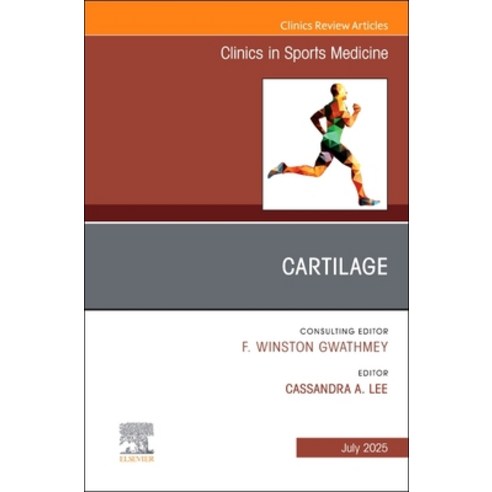 (영문도서)Cartilage An Issue of Clinics in Sports Medicine Hardcover, Elsevier, English, 9780443317903