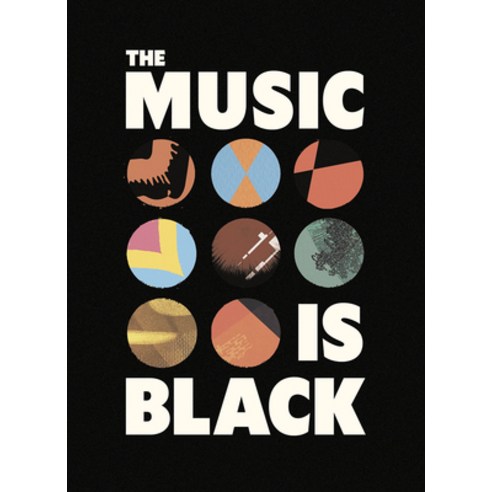 (영문도서)The Music Is Black: A British Story Hardcover, Victoria & Albert Museum, English, 9781838510527