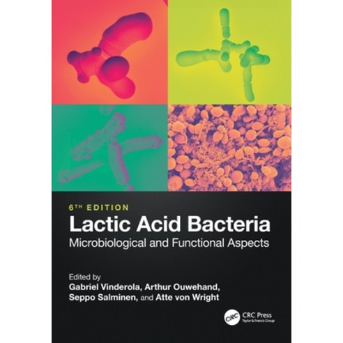 (영문도서)Lactic Acid Bacteria: Microbiological and Functional Aspects Paperback, CRC Press, English, 9781032399393