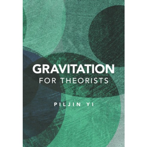 (영문도서)Gravitation for Theorists Hardcover, Cambridge University Press, English, 9781009575645