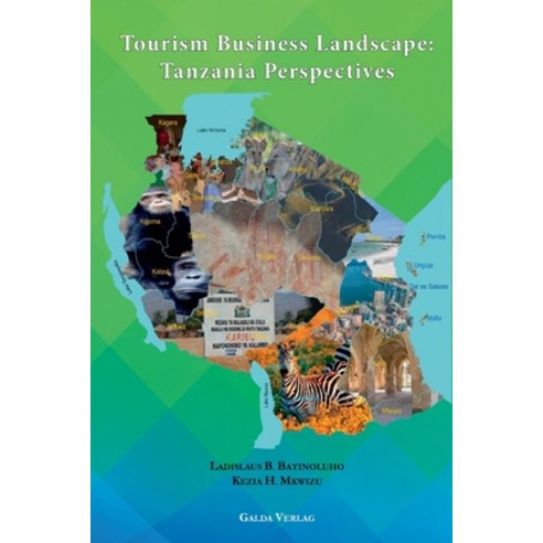 (영문도서)Tourism Business Landscape: Tanzania Perspectives Paperback, Galda Verlag, English, 9783962035020