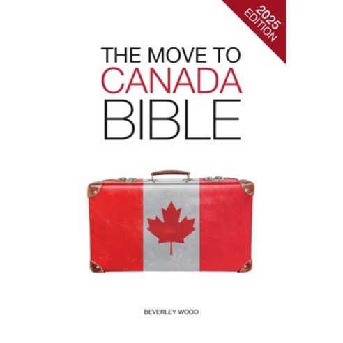 (영문도서)The Move to Canada Bible Paperback, Independently Published, English, 9798863868325