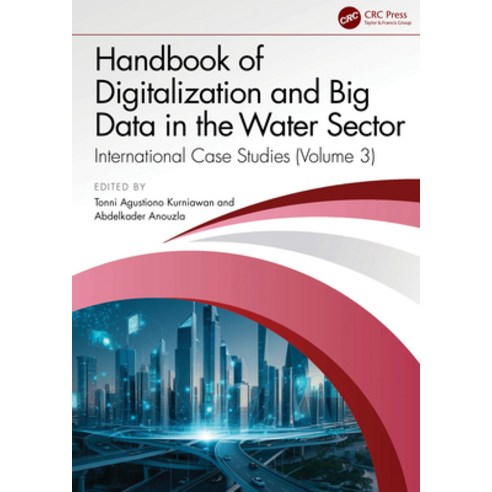 (영문도서)Handbook of Digitalization and Big Data in the Water Sector: International Case... Hardcover, CRC Press, English, 9781032880716