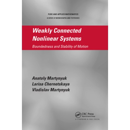 (영문도서)Weakly Connected Nonlinear Systems: Boundedness and Stability of Motion Paperback, CRC Press, English, 9780367380632