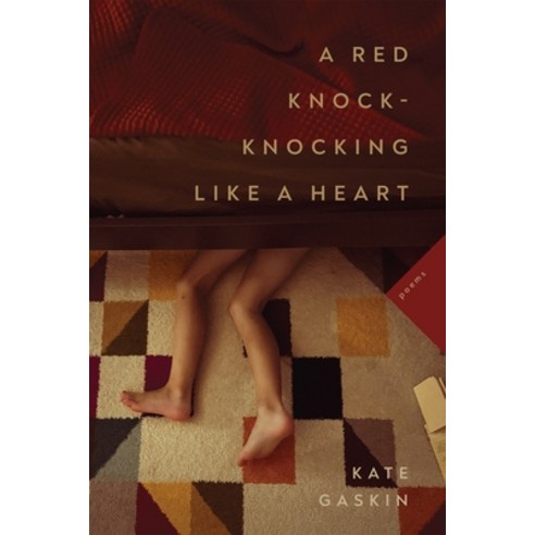 (영문도서)A Red Knock-Knocking Like a Heart: Poems Paperback, LSU Press, English, 9780807186145