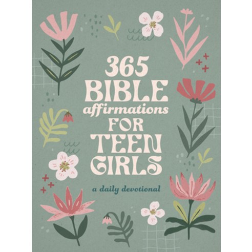 (영문도서)365 Bible Affirmations for Teen Girls: A Daily Devotional Paperback, Barbour Young Adult, English, 9798891513334