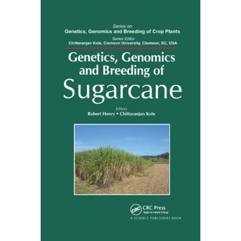 (영문도서)Genetics Genomics and Breeding of Sugarcane Paperback, CRC Press, English, 9780367383701