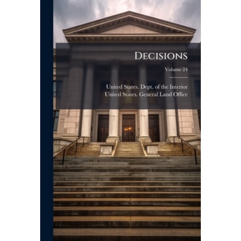 (영문도서)Decisions; Volume 24 Paperback, Nabu Press, English, 9781274498366