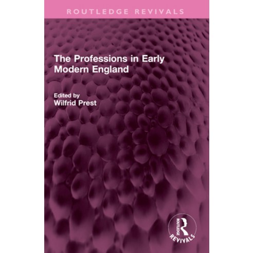 (영문도서)The Professions in Early Modern England Paperback, English, 9781032566313, Routledge