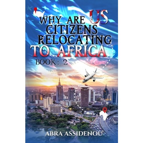 (영문도서)Why Are Us Citizens in Africa? 2 Paperback, Independently Published, English, 9798259329089