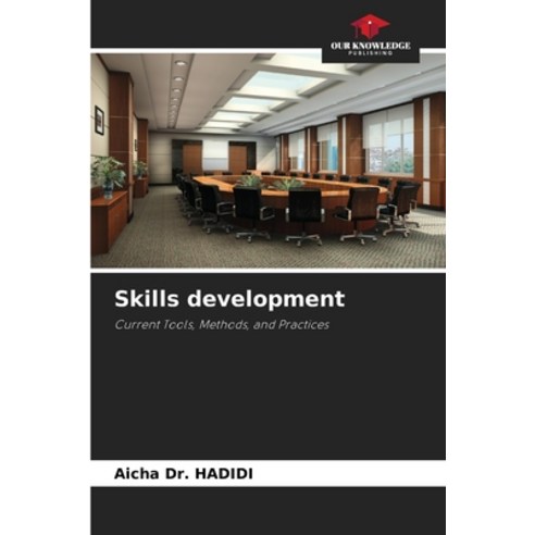 (영문도서)Skills development Paperback, Our Knowledge Publishing, English, 9786630341812