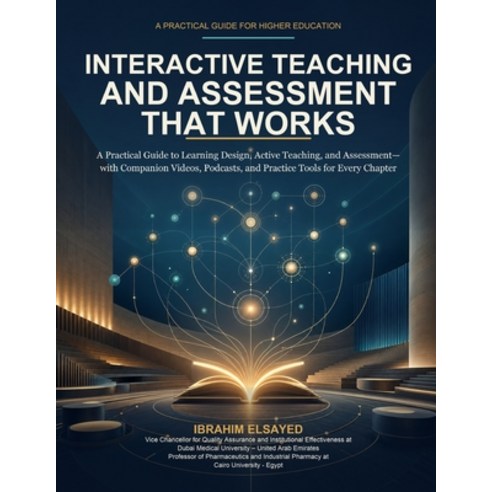 (영문도서)Interactive Teaching and Assessment That Works: A Practical Guide to Learning De... Paperback, Independently Published, English, 9798189764165